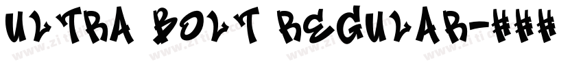 Ultra Bolt Regular字体转换 Ultra Bolt Regular字体转换